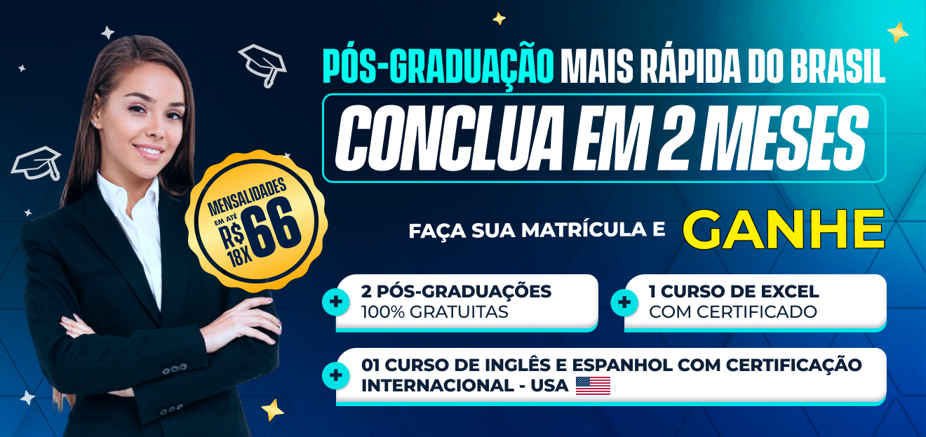 A Maior Campanha Educacional do Brasil - Faça 01 PÓS-GRADUAÇÃO E GANHE +2 Cursos de Pós Grátis + 7 Cursos de Extensão